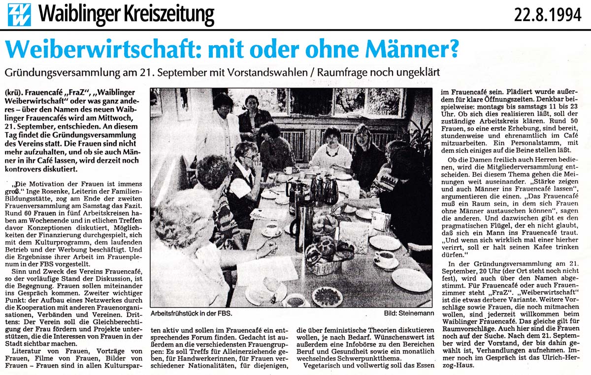 Weiberwirtschaft: mit oder ohne Männer